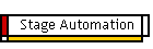 Stage Automation